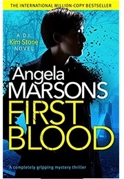 First Blood (Angela Marsons)