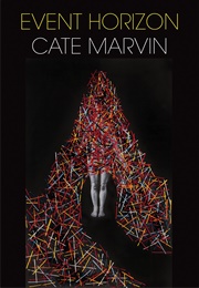 Event Horizon (Cate Marvin)
