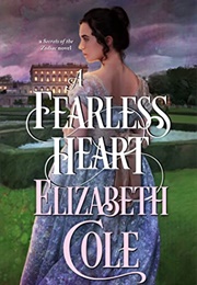 A Fearless Heart (Elizabeth Cole)
