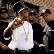 "Straight Outta Compton," N.W.A. (1988) "Straight Outta Compton," N.W.A. (1988)