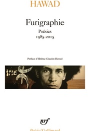 Furigraphie. Poésies 1985-2015 (Hawad)