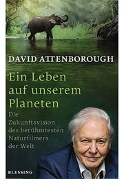 A Life on Our Planet (David Attenborough)