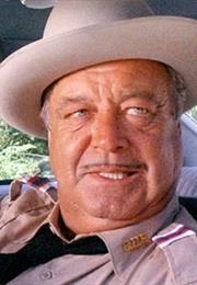 Sheriff Buford T. Justice - "Smokey and the Bandit" (1977)