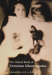 The Oxford Book of Victorian Ghost Stories (Michael Cox)