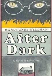 After Dark (Manly Wad Wellman)