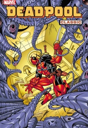 Deadpool Classic Vol. 4 (Joe Kelly)