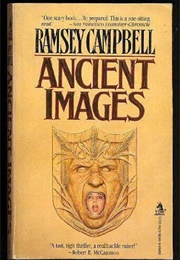 Ancient Images (Ramsey Campbell)