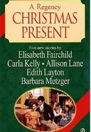 A Regency Christmas Present (Elisabeth Fairchild)