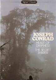 Heart of Darkness &amp; the Secret Sharer (Joseph Conrad)