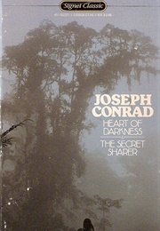 Heart of Darkness & the Secret Sharer (Joseph Conrad)