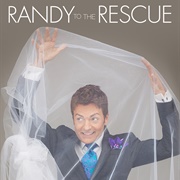 Randy to the Rescue