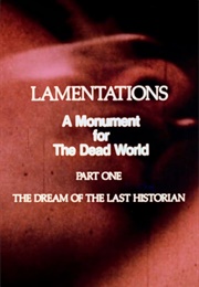 Lamentations a Monument for the Dead World (1985)