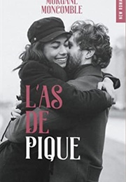 L'as De Pique (Morgane Moncomble)