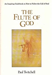 The Flute of God (Paul Twitchell)