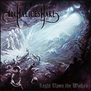 In Malice's Wake - Light Upon the Wicked