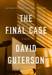 The Final Case (David Guterson)