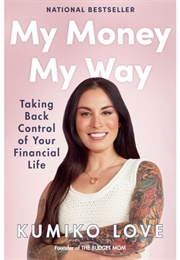 My Money My Way (Kumiko Love)