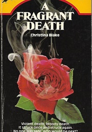 A Fragrant Death (Christina Blake)