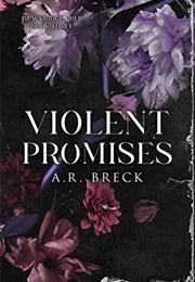 Violent Promises (A.R. Breck)