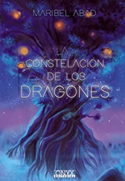 La Constelación De Los Dragones (Maribel Abad)