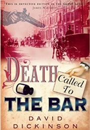 Death Called to the Bar (David Dickinson)