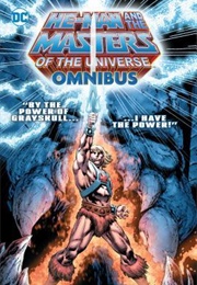 He-Man and the Masters of the Universe Omnibus (James Robinson, Dan Abnett, Keith Giffen)