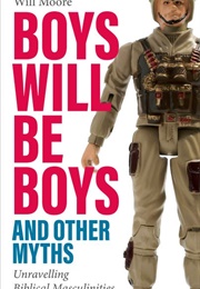 Boys Will Be Boys (Will Moore)