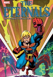 Eternals: The Dreaming Celestial Saga (Peter B. Gillis, Walter Simonson, Roger Stern)