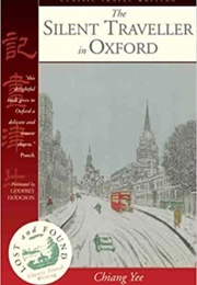 The Silent Traveller in Oxford (Chiang Yee)