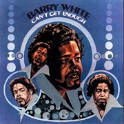Barry White - Can't Get Enough