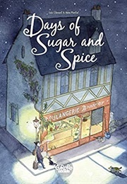 Days of Sugar and Spice (Loïc Clément)