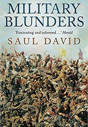 Military Blunders (Saul David)
