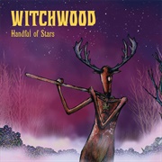 Witchwood - Handful of Stars