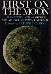 First on the Moon (Neil Armstrong, Michael Collins & Edwin Aldrin)