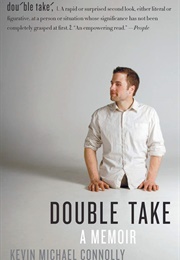 Double Take (Kevin Michael Connolly)