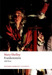 Frankenstein: 1818 Text (Mary Shelley)