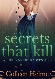 Secrets That Kill (Colleen Helme)