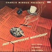 Charles Mingus-The Jazz Composer's Workshop