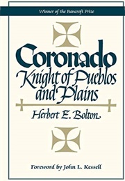 Coronado: Knight of Pueblos and Plains (Herbert E. Bolton)