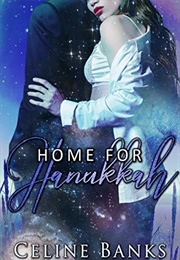 Home for Hanukkah (Celine Banks)