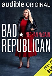 Bad Republican (Meghan McCain)
