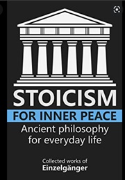 Stoicism for Inner Peace (Einzelgänger)