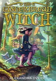 The Gingerbread Witch (Alexandra Overy)