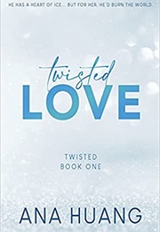 Twisted Love (Ana Huang)