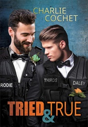 Tried & True (Charlie Cochet)