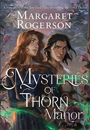 The Mysteries of Thorn Manor (Margaret Rogerson)