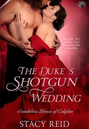 The Duke's Shotgun Wedding (Stacy Reid)