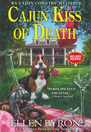 Cajun Kiss of Death (Ellen Byron)