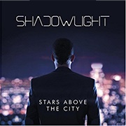 Shadowlight - Stars Above the City