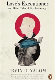 Love's Executioner (Yalom)